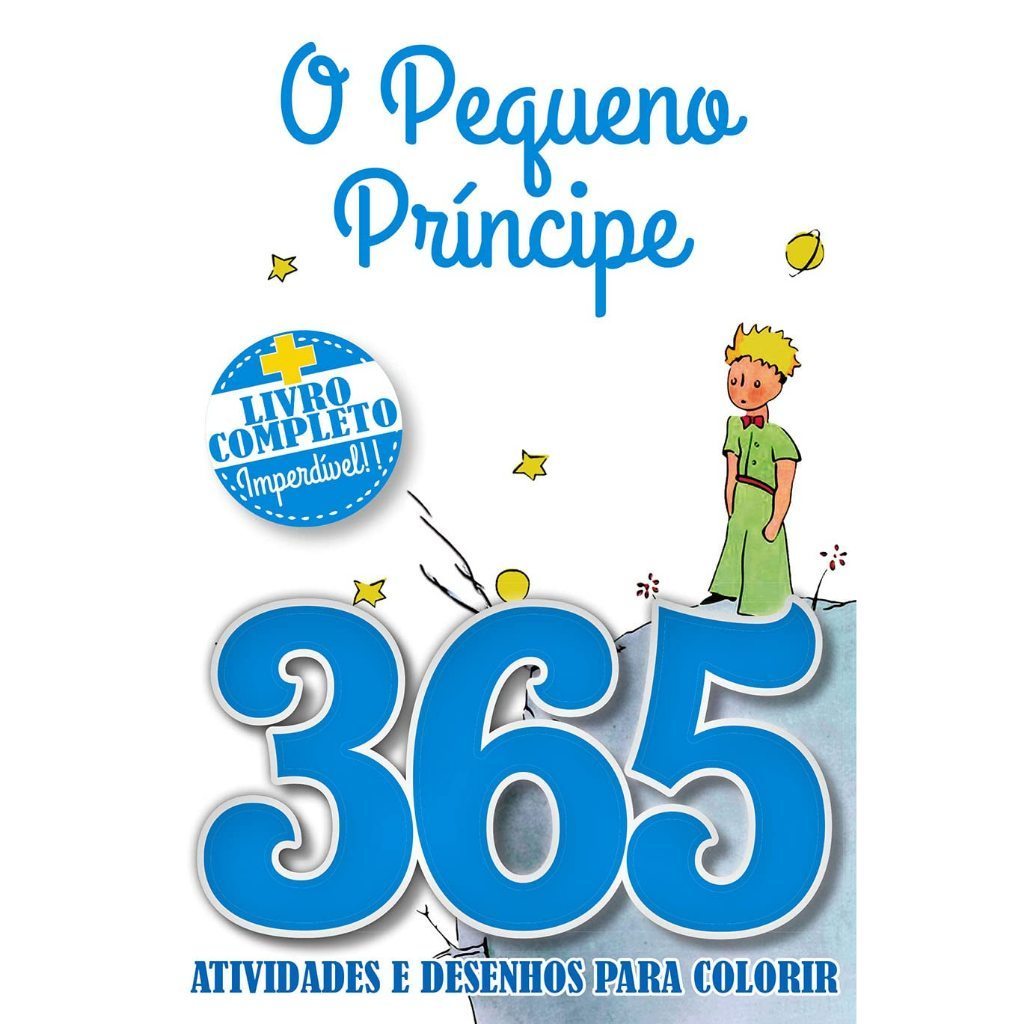 O Pequeno Príncipe Livro 365 Atividades e Desenhos para Colorir Capa comum