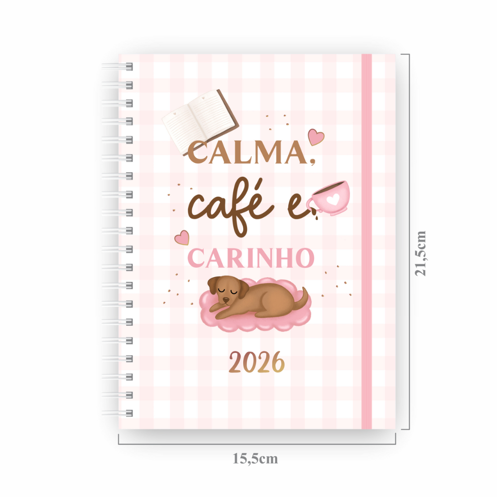 Agenda Feminina 2026 Capa Dura Calma Café e Carinho Planner Diario Datada Rosa