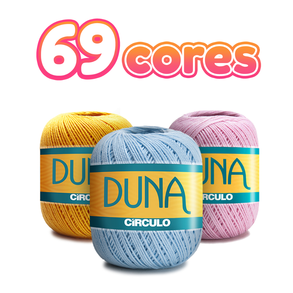 Fio Linha Duna 170 Metros 100g Círculo - Croche/Tricô/Bordado - Envio em 24 horas - Pronta entrega