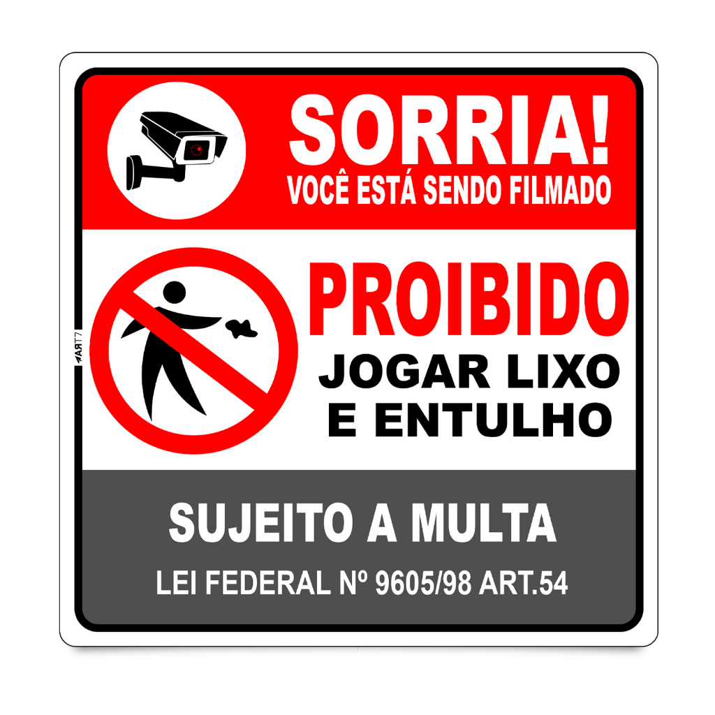 Placa Proibido Jogar Lixo Entulho Sujeito Multa Camera