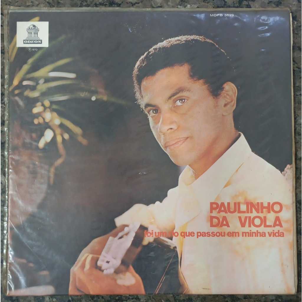 Lp paulinho da viola-foi um rio que passou em minha vida1970