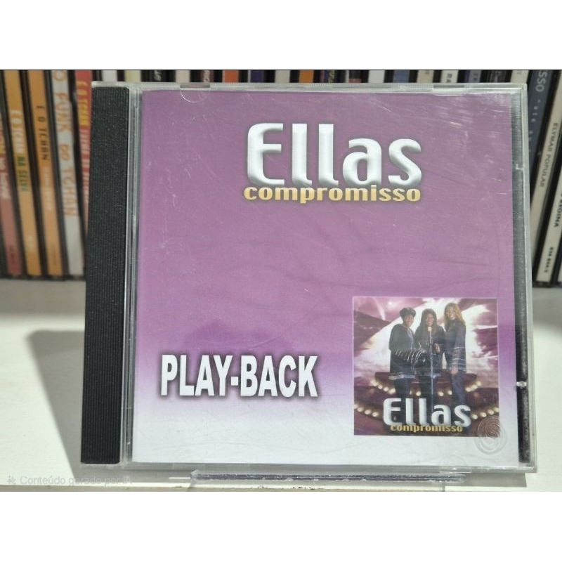 CD ELLAS - COMPROMISSO - PLAYBACK  - GOSPEL  - EVANGÉLICO