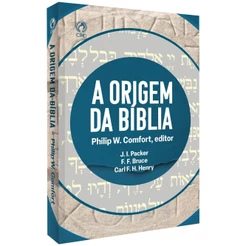 A Origem da Bíblia | F. F Bruce