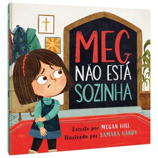 Meg Não Está Sozinha - Megan Hil em Oferta na Shopee