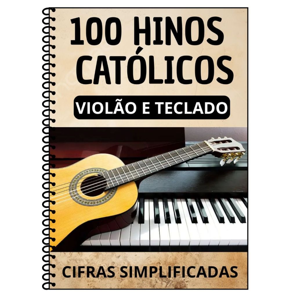 Músicas Católicas com Cifras Fácil – Apostila para Violão Sem Pestanas