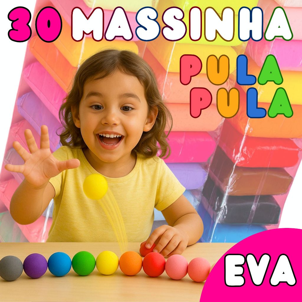 Massinha Eva 30 Massinhas Modelar Escolar Pula Pula Artesanato Infantil