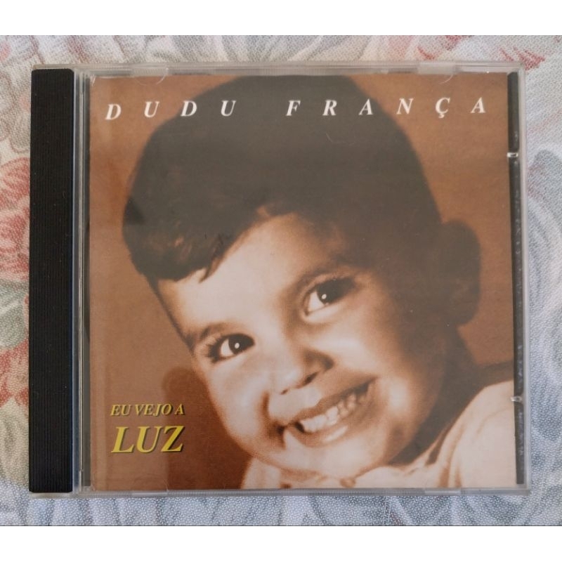 CD DUDU FRANÇA - EU VEJO A LUZ