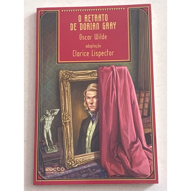 O retrato de dorian gray - Clarice Lispector