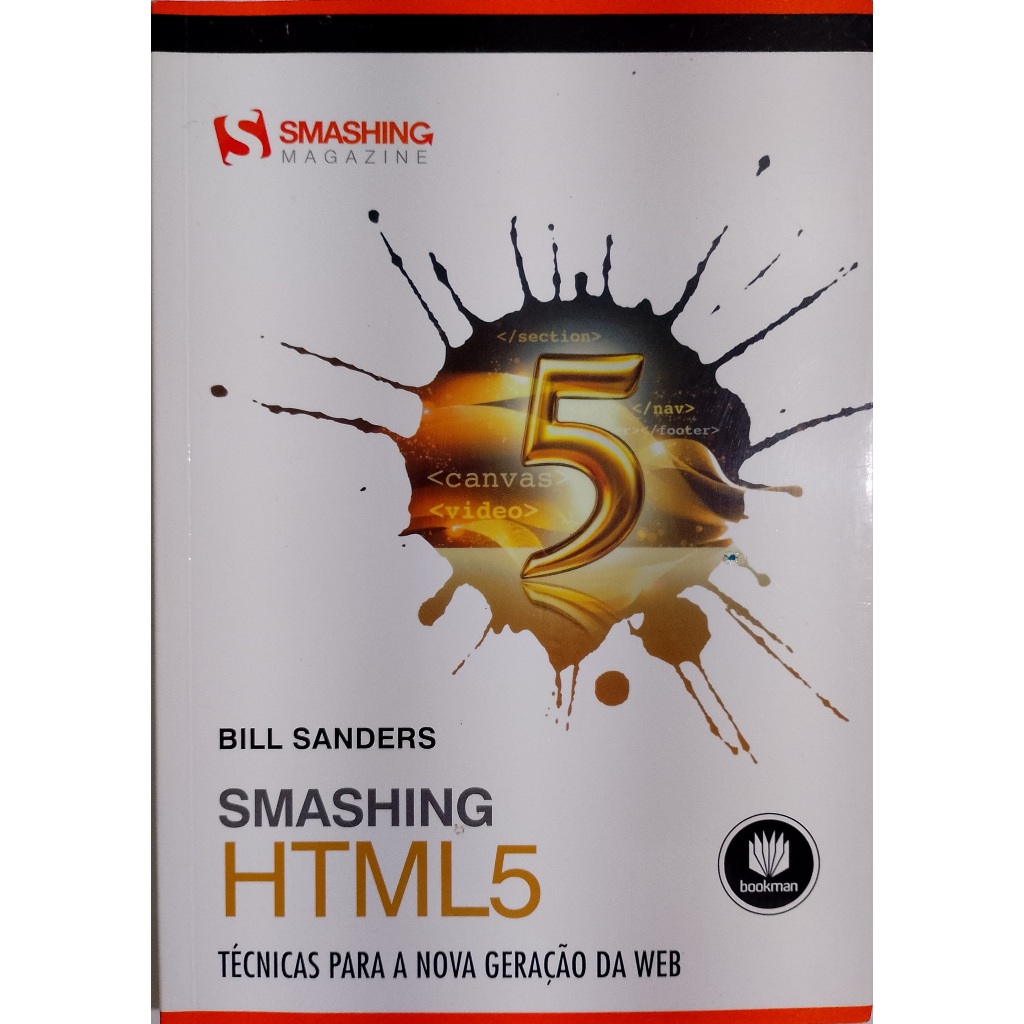 Livro: Smashing HTML5: Técnicas para a Nova Geração da Web