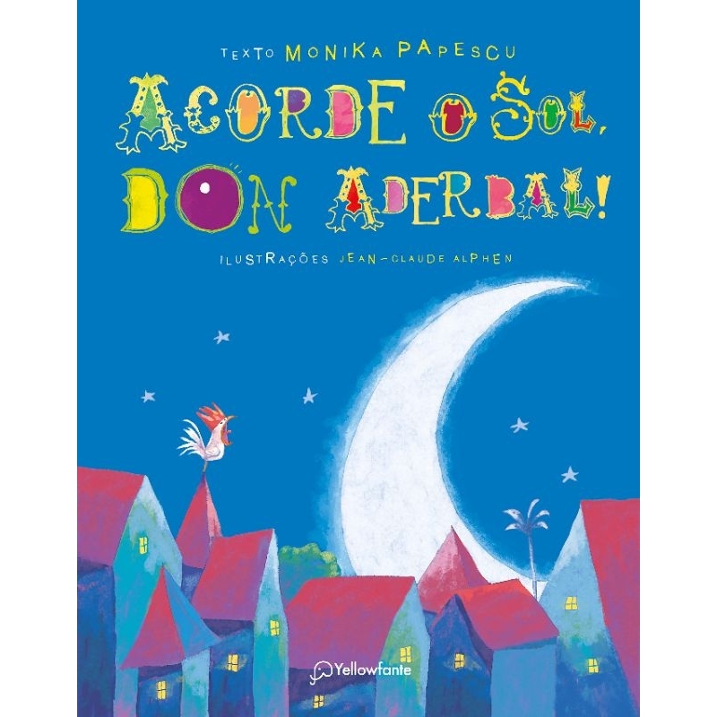Monika Papescu - Acorde o sol, Don Aderbal!