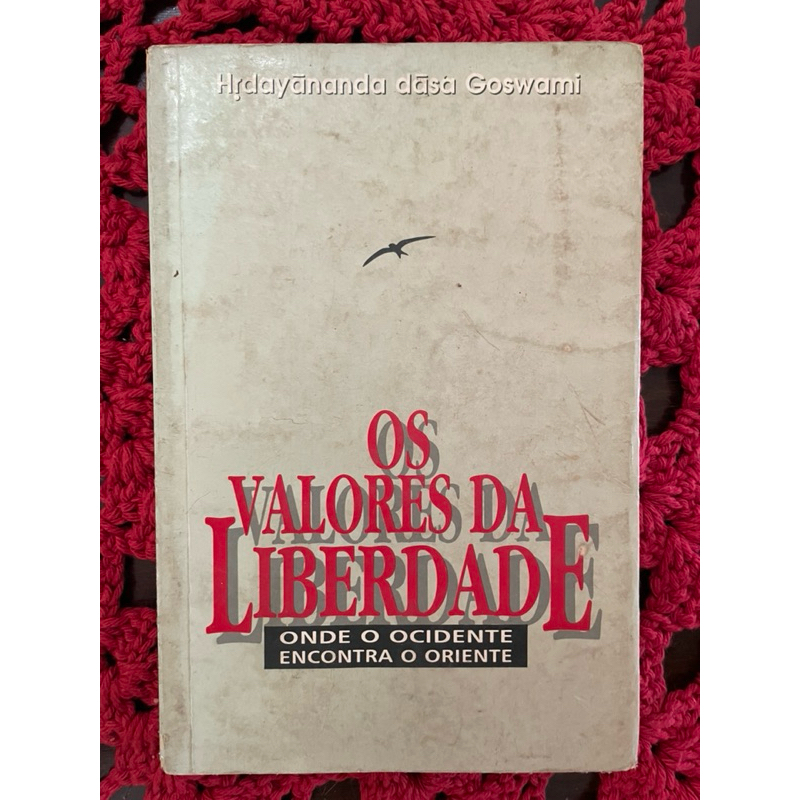 livro Os valores da liberdade - Hrdayanada
