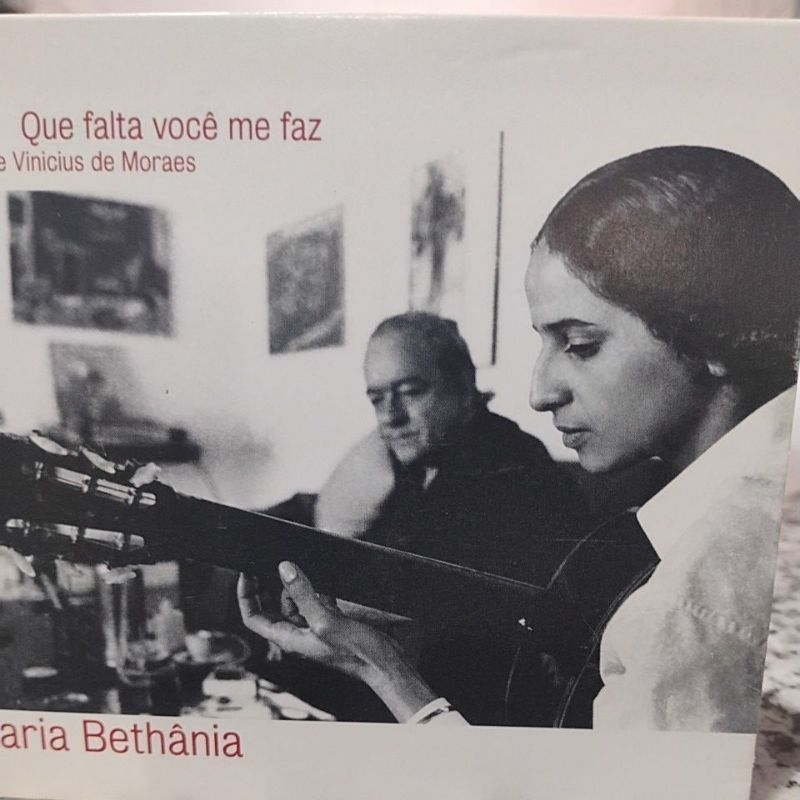 Cd Maria Bethânia/Que falta você né faz/músicas de Vinícius de Moraes