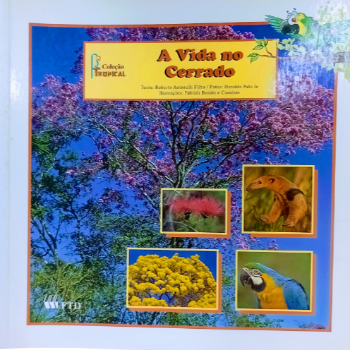 A Vida no cerrado	Roberto Antonelli Filho