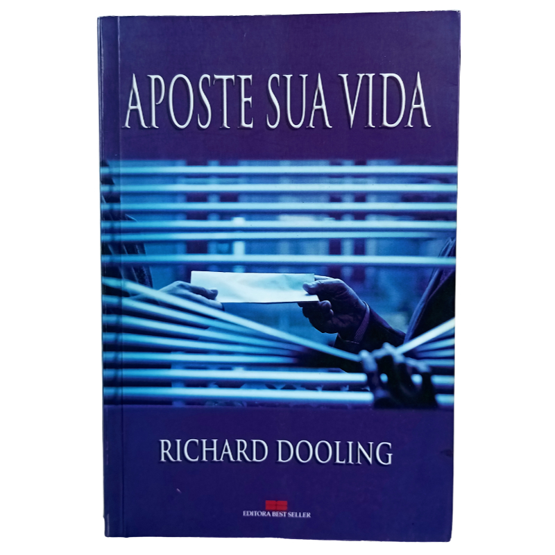 Aposte Sua Vida	Richard Dooling ( Ação , Crime , Suspense)