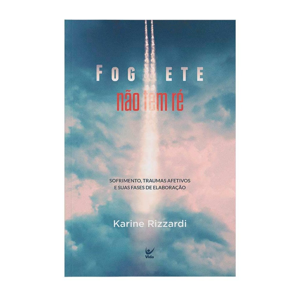 Foguete não tem Ré | Karine Rizzardi