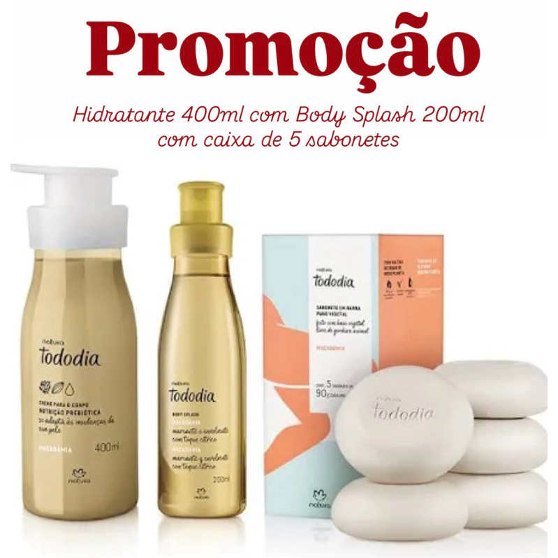Macadâmia kit Creme Corporal 400ml + Bory Splash 200ml Natura Tododia Escolha uma variação em Oferta na Shopee