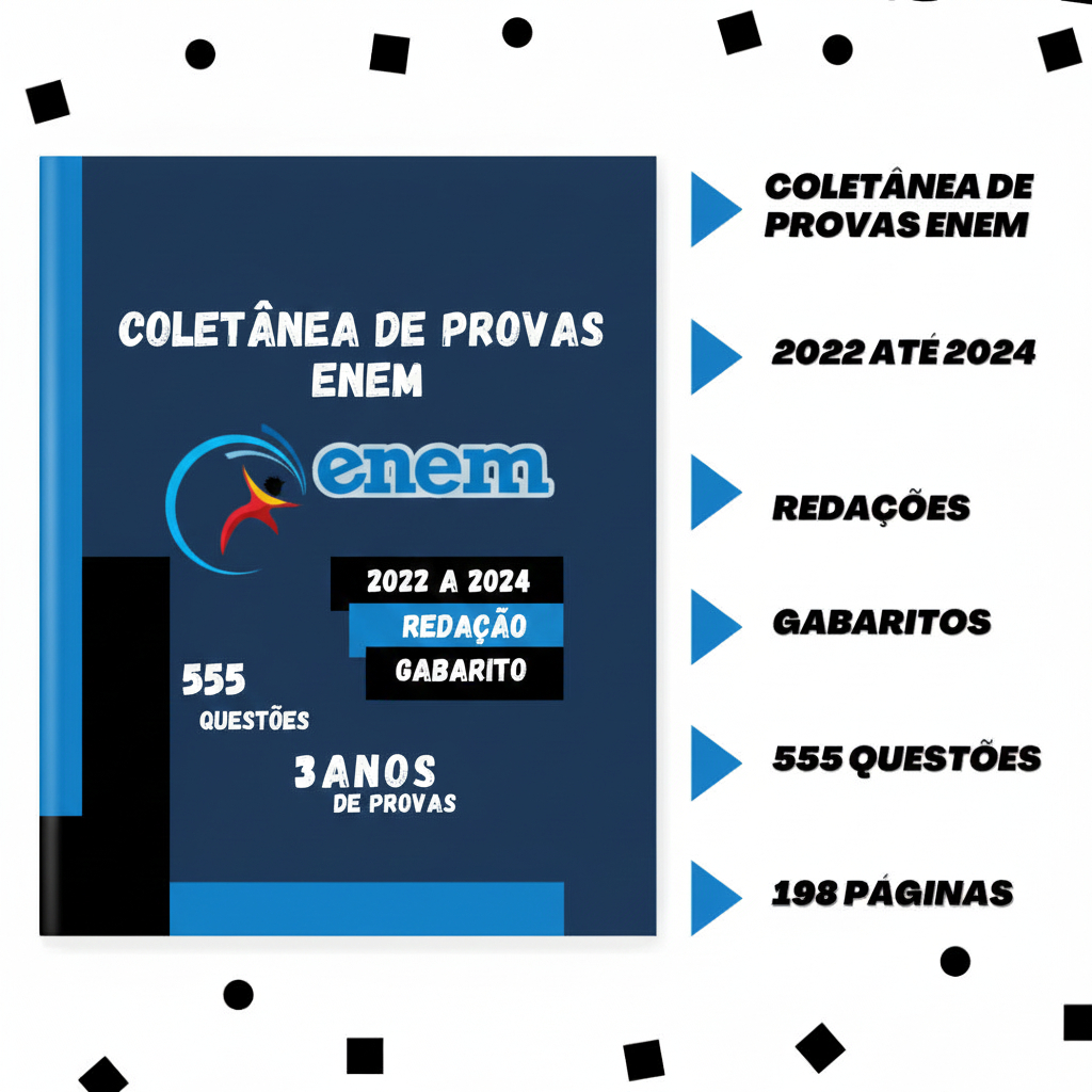 Apostila ENEM 2025 com 03 ANOS de Provas + Gabaritos + Folhas de Redação (Provas de 2022 a 2024)