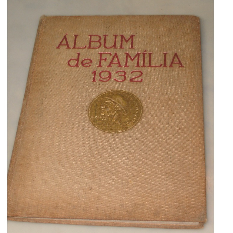 Livro sobre a história de são Paulo , Álbum de Família 1932., / Fotos , Cartazes , Documentos da Revolução 1932