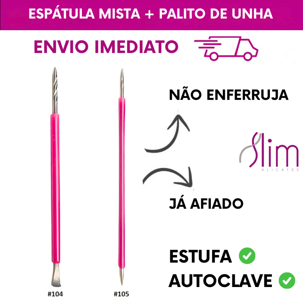 Palito unha + Espátula mista Slim Manicure Podologia