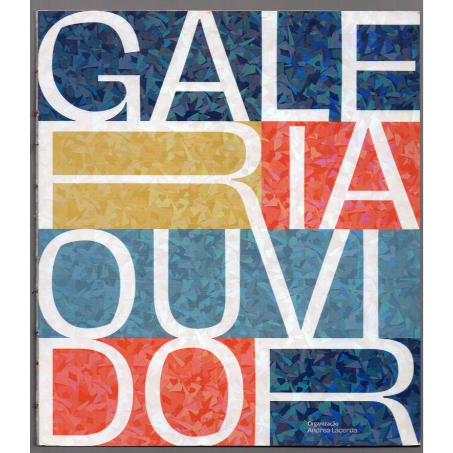 Livro: Galeria Ouvidor - Andrea Lacerda (Org.)
