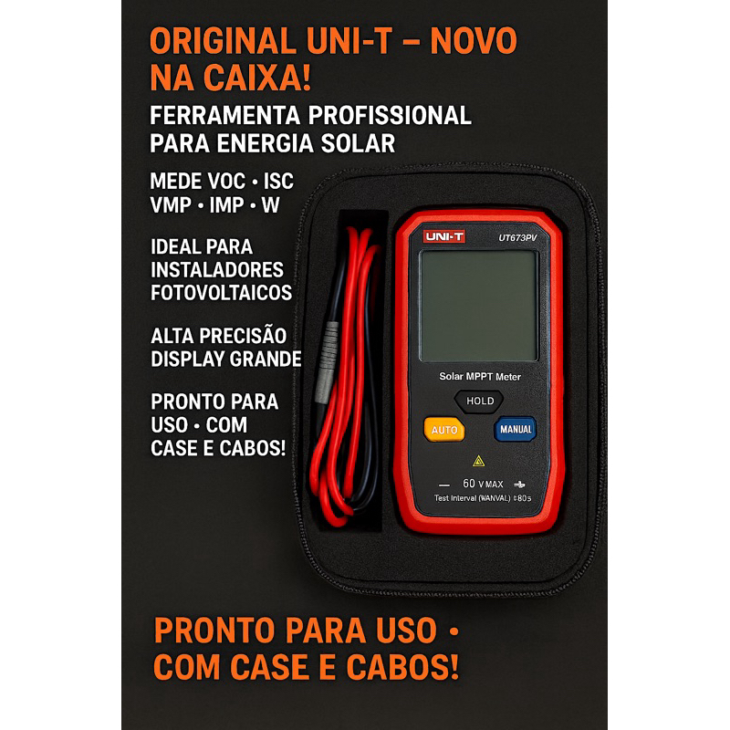 Medidor Solar MPPT UNI-T UT673PV – Teste Painel Solar Voc Isc Vmp Imp – Ferramenta Fotovoltaica Profissional