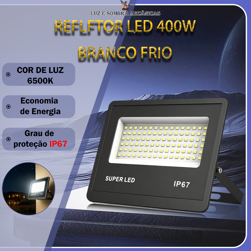 Kit1-4 Refletor LED Holofote 400W IP67 Bivolt Branco Frio Externo à Prova d'Água-Iluminação Externa em Oferta na Shopee