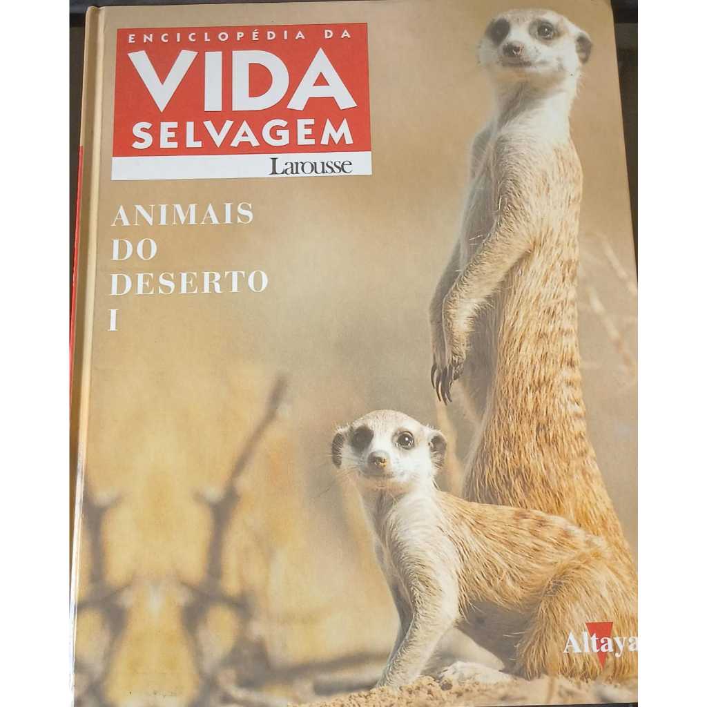 Enciclopédia da vida selvagem - Animais do deserto I