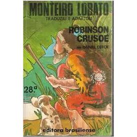 Robinson Crusoé - Daniel Defoe Monteiro Lobato 1986 Brasiliense 31 Edição
