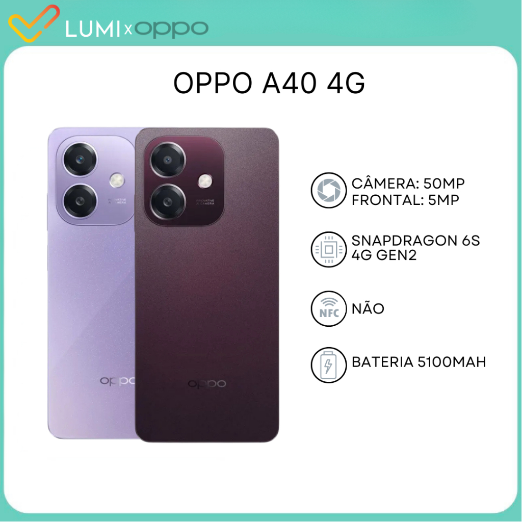 OPPO A40 4G, Câmera 50MP, 256GB/4GB RAM Processador Snapdragon 6s 4G Gen2, VERSÃO GLOBAL, NOVO