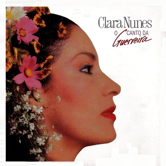 1584 - CD - Clara Nunes – O Canto Da Guerreira - 1989