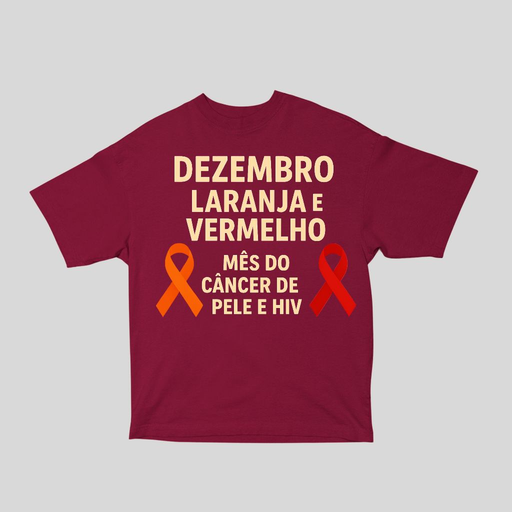 Camiseta Dezembro Laranja e Vermelho Estampa Prevenção Contra o Câncer de Pele e Doença do HIV