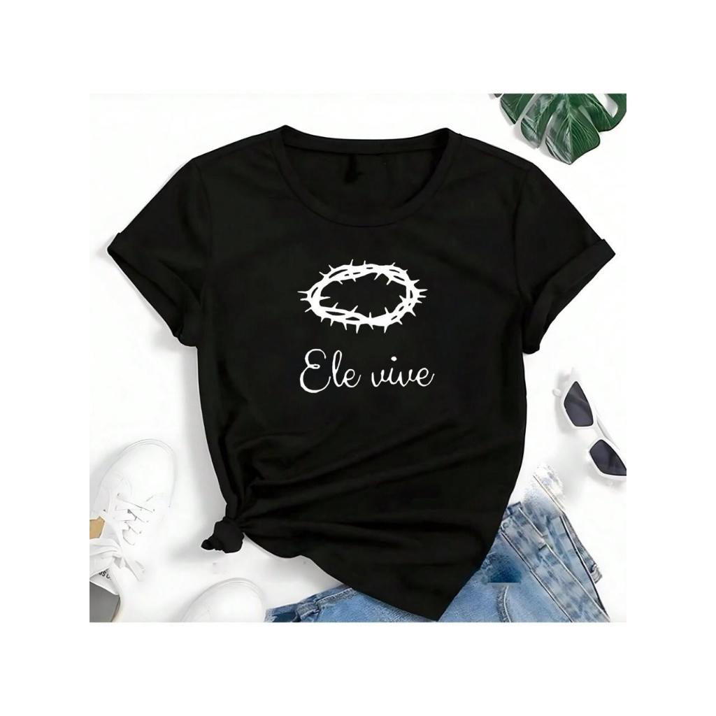 Blusa Camiseta Feminina Despojada Estilosa Estampada Ele Vive