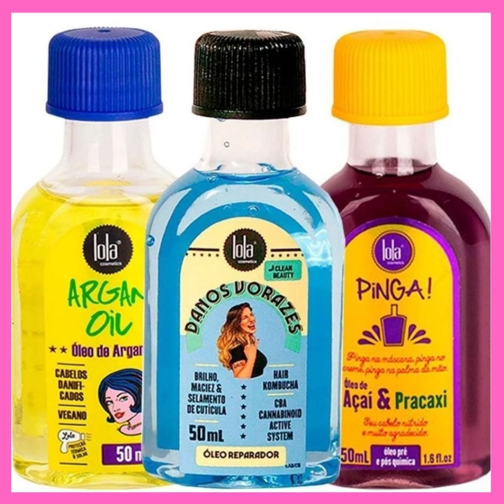 Kit Lola Cosmetics From Rio - Óleos Argan Oil + Danos Vorazes + Pinga Açaí em Oferta na Shopee