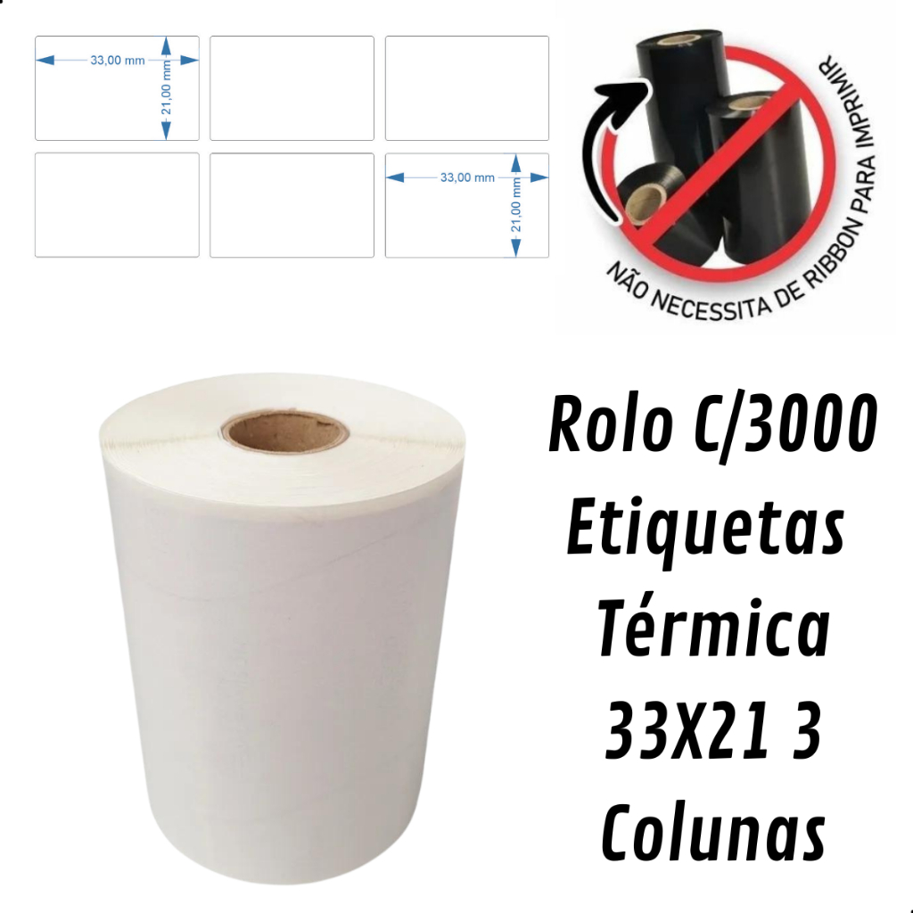 Etiqueta Adesiva Branca Térmica 33x21x3 S/ Serrilha Rolo C/ 3000 Etiquetas 24mt.