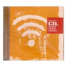CD Gilberto Gil Banda Larga Cordel - Novo Original Lacrado MPB Nacional (Os Pais, Cano, Olho Magico)