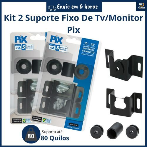 kit 2 Suporte Tv Pix 10a85 Monitor Fixo Universal Original Parede ou Painel