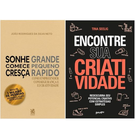 Kit 2 Livros: Pense Grande, Comece Pequeno e Cresça Rápido + Encontre Sua Criatividade