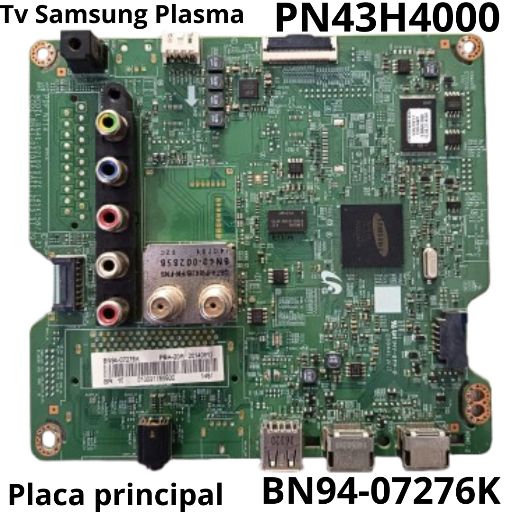 2832 Placa Principal para tv Samsung Plasma Mod: PN43H4000