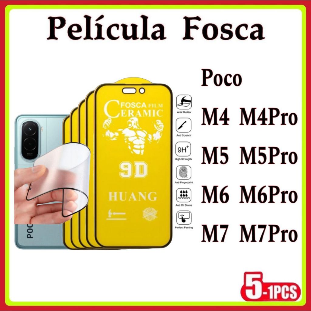 Película Fosca Cerâmica Flexível 9D Xiaomi Redmi Poco M4 M4Pro M5 M5s M6 M6Pro M