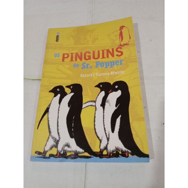 Livro Os Pinguins do Sr. Popper - Richard e Florence Atwater - editora Intrínseca 2011