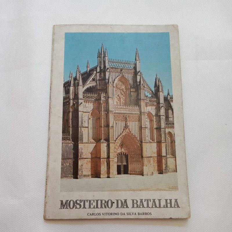 Mosteiro da Batalha - Carlos Vitorino da Silva Barros (1978) - Ilustrado