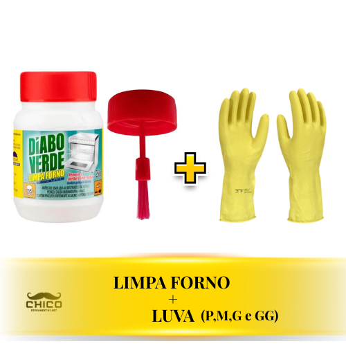 KIT LIMPA FORNO + 1 PAR DE LUVA DIVERSOS TAMANHOS COM APLICADOR DESENGORDURANTE 250GR DIABO VERDE
