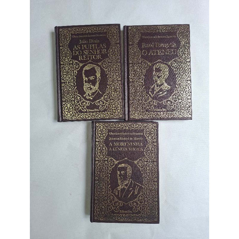 Obras Imortais da Nossa Literatura - A Moreninha, O Ateneu e As Pupilas do Senhor Reitor