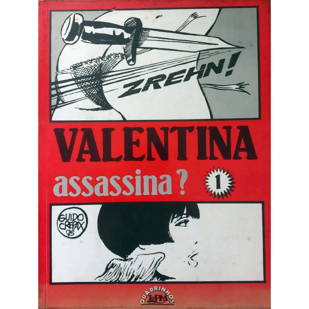 VALENTINA ASSASSINA? -  Guido Crepax