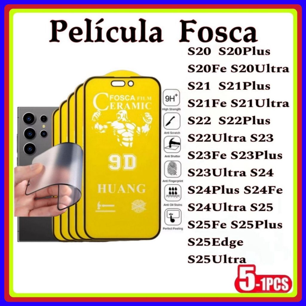 Película de Fosca Cerâmica Flexível 9D Hidrogel Samsung S20 S21 S22 S23  S24FE S25 S25ULTRA S25Fe S25 EDGE em Oferta na Shopee