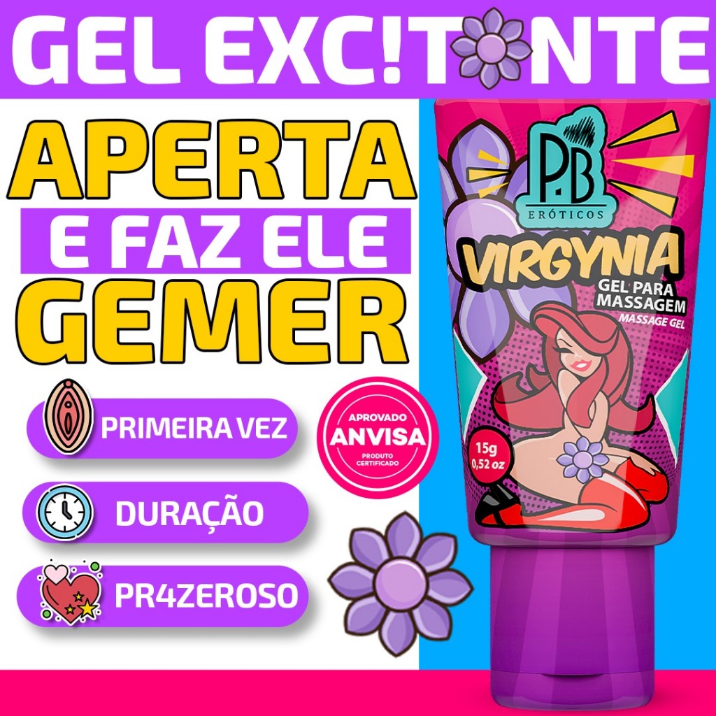 GEL VIRGYNIA — TESÃO, APERTO E A SENSAÇÃO QUE ENCANTA ELE