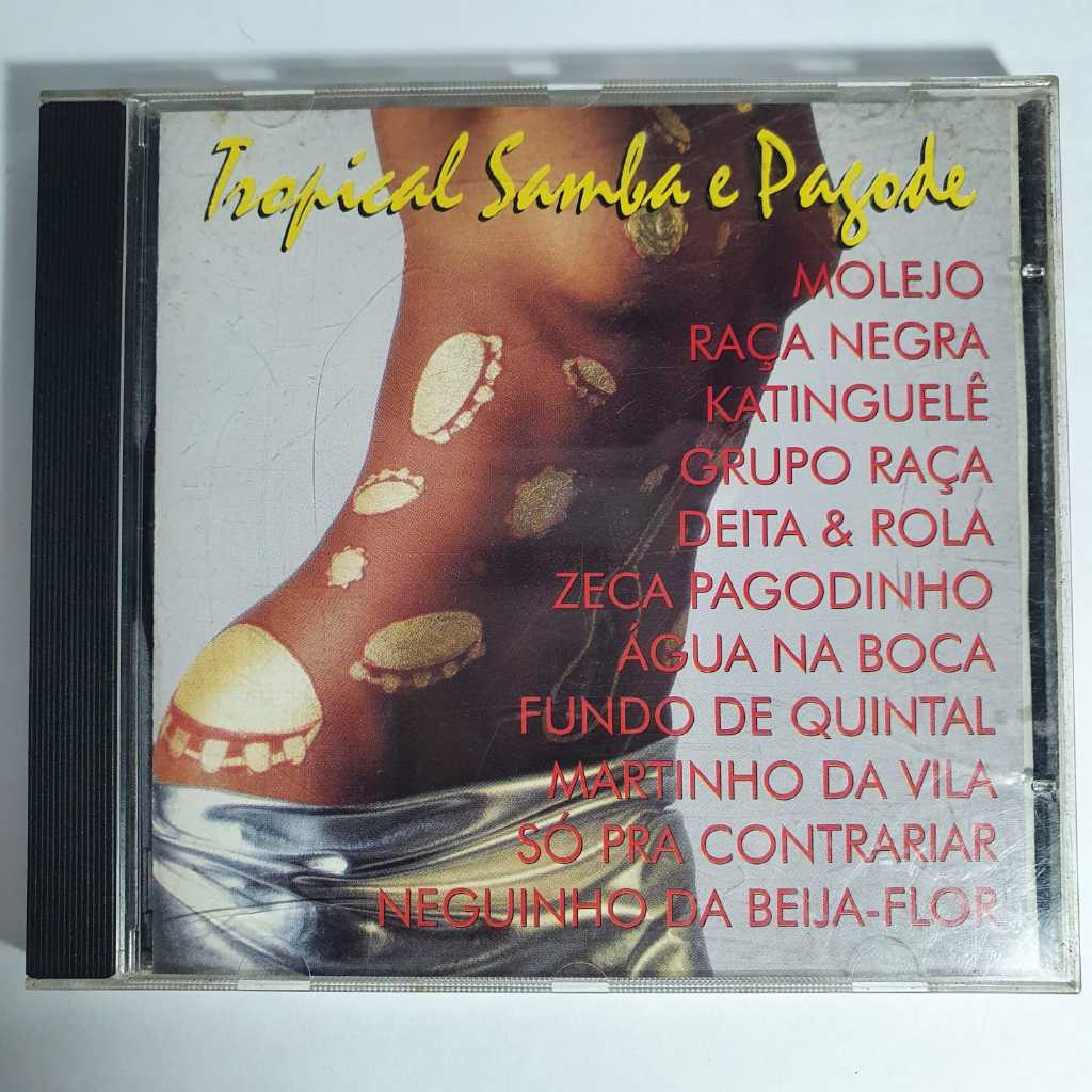 CD Tropical Samba & Pagode – Coletânea – Molejo / Raça Negra / Catinguelê / Zeca Pagodinho –Original