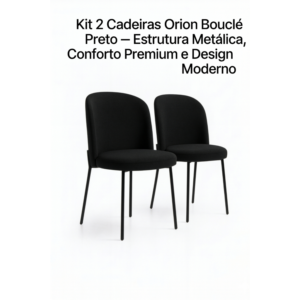 🪑 Kit 2 Cadeiras Orion Bouclé Preto — Estrutura Metálica, Conforto Premium e Design Moderno