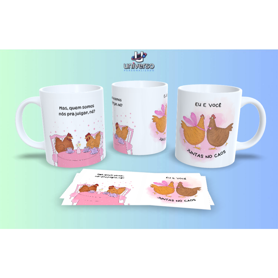 Caneca Amigas Juntas no caos + Quem somos nós para julgar