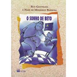 Livro: O Sonho De Beto - Ruy Gentileza, Nair M. Barbosa